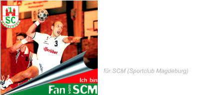 1996  Ich bin Fan vom SCM Ich bin Fan vom SCM  SCM Hymne Ich bin Fan vom SCM  (Radio Version) SCM Power Song SCM Action-Drum Toooooooooooooooooooor!!! für SCM (Sportclub Magdeburg)
